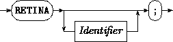 Syntax: RetinaDeclaration